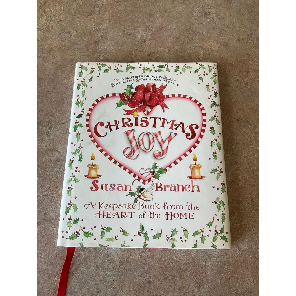 Christmas Joy Susan Branch Heart of the Home First Edition Hardcover 1995 Book